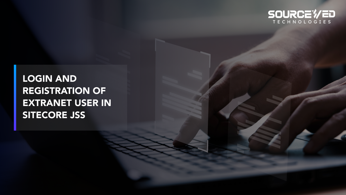 Login and Registration of extranet user in sitecore JSS Login and Registration of extranet user in sitecore JSS