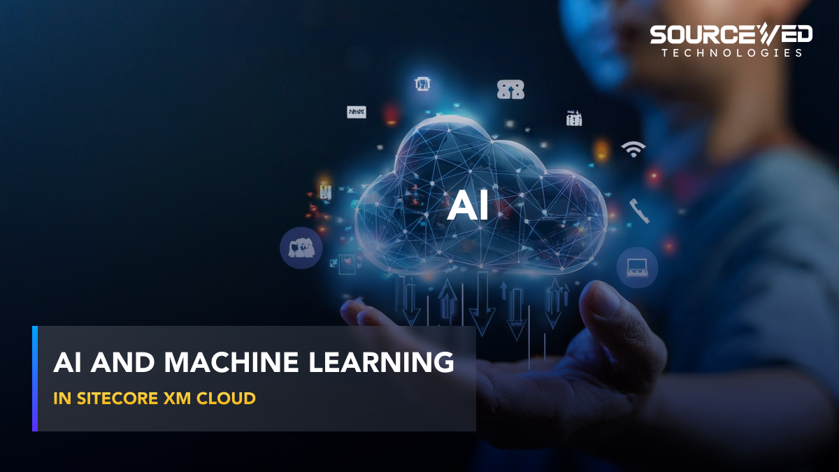 ai and machine learning in sitecore xm cloud